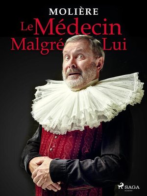cover image of Le Médecin Malgré Lui